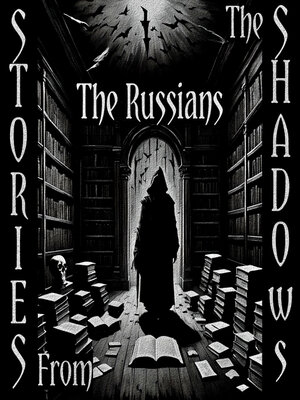 cover image of Stories from the Shadows: The Russians